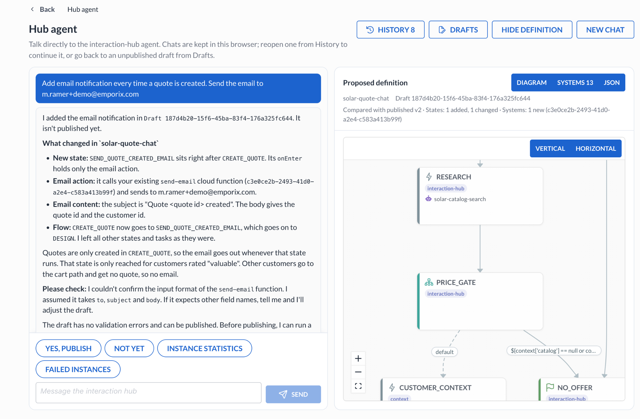 The Hub agent creating and updating a process from a prompt, with the proposed definition beside it