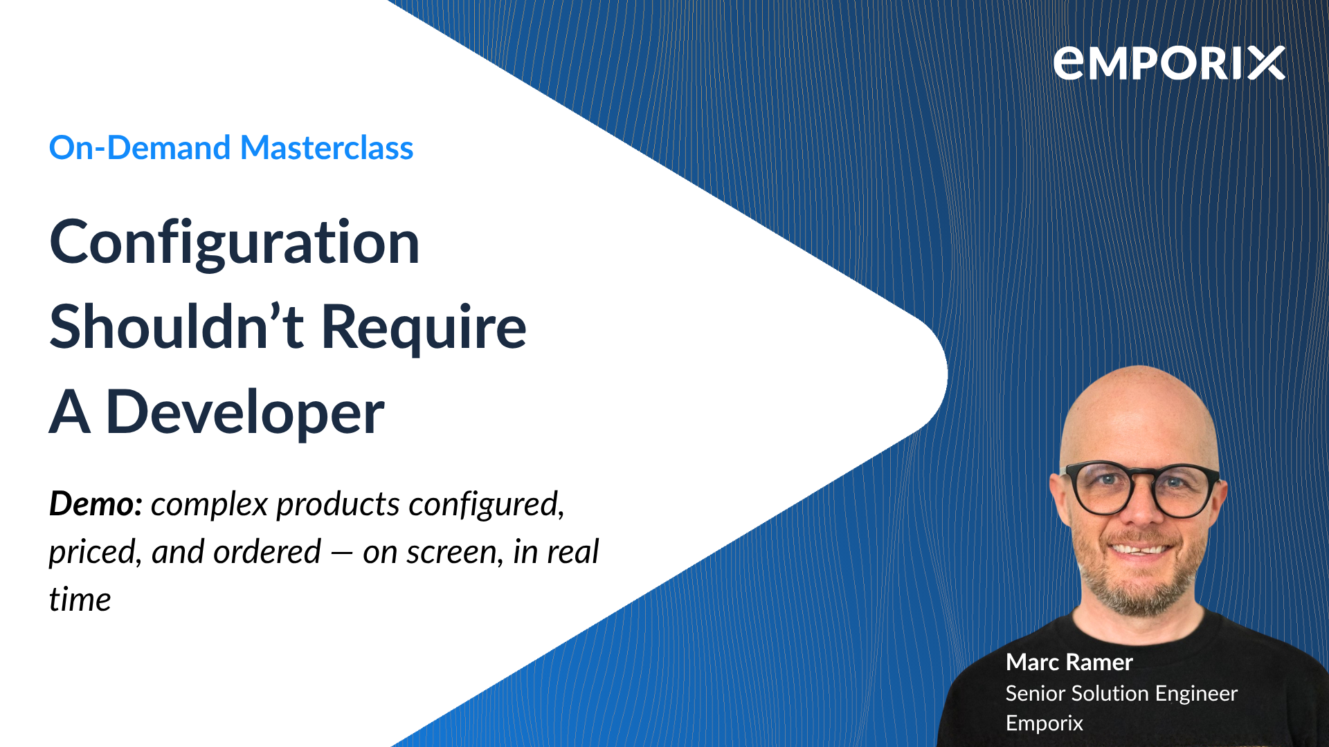 On Demand Linkedin Banner Webinar - April 2026 - How Manufacturers Let Customers Self-Configure - Without Developers